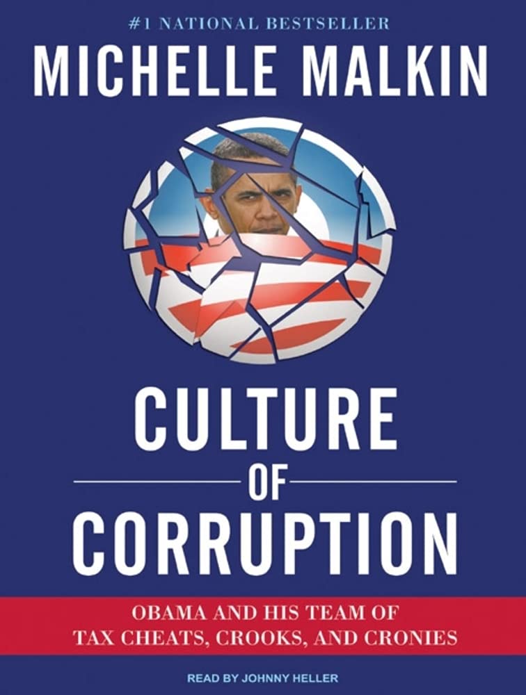 Culture of Corruption: Obama and His Team of Tax Cheats, Crooks, and Cronies,Used