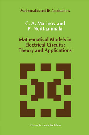 Mathematical Models in Electrical Circuits: Theory and Applications (Mathematics and Its Applications, 66),Used