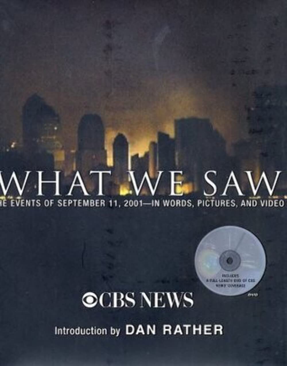 What We Saw: The Events Of September 11, 2001, In Words, Pictures, And Video (Book And Dvd),Used