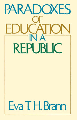 Paradoxes of Education in a Republic,New