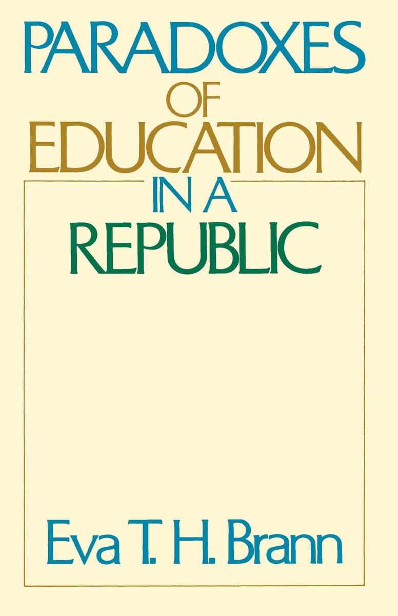 Paradoxes of Education in a Republic,New