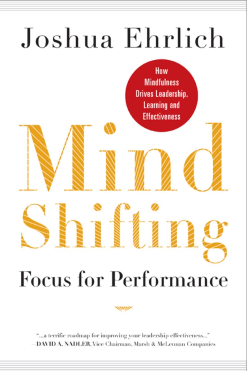 Mindshifting: Focus For Performance,New