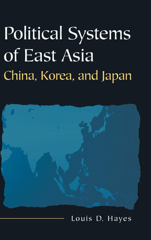 Political Systems of East Asia: China, Korea, and Japan,Used