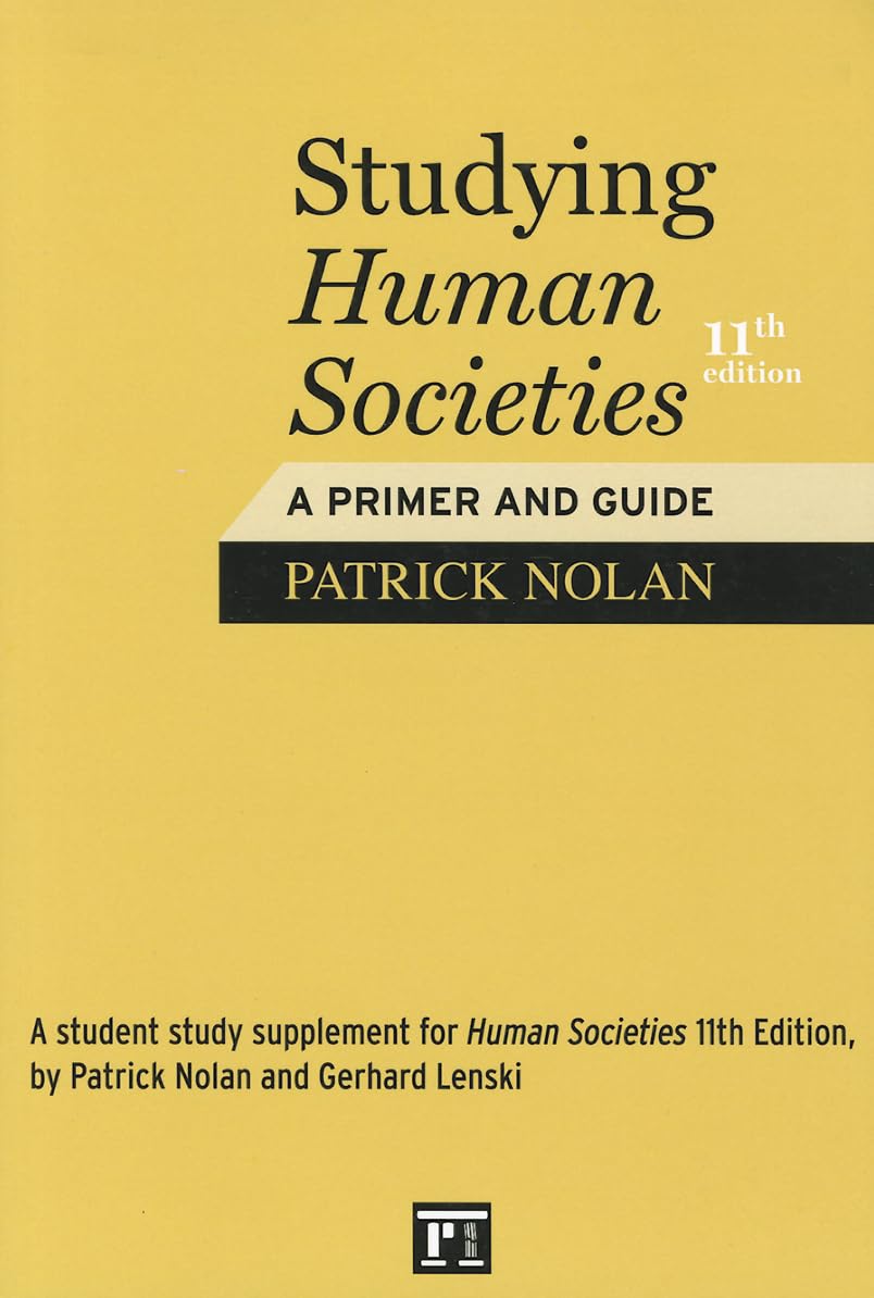 Studying Human Societies: A Primer and Guide,Used