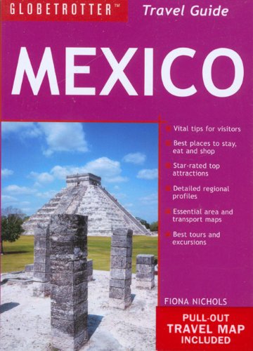 Globetrotter Travel Guide Mexico (Globetrotter Travel Packs),Used