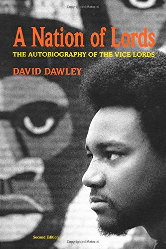 A Nation Of Lords: The Autobiography Of The Vice Lords,New