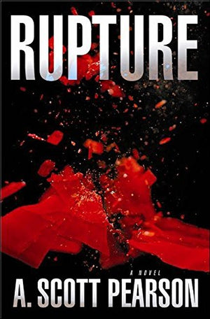Rupture (An Eli Branch Thriller),Used