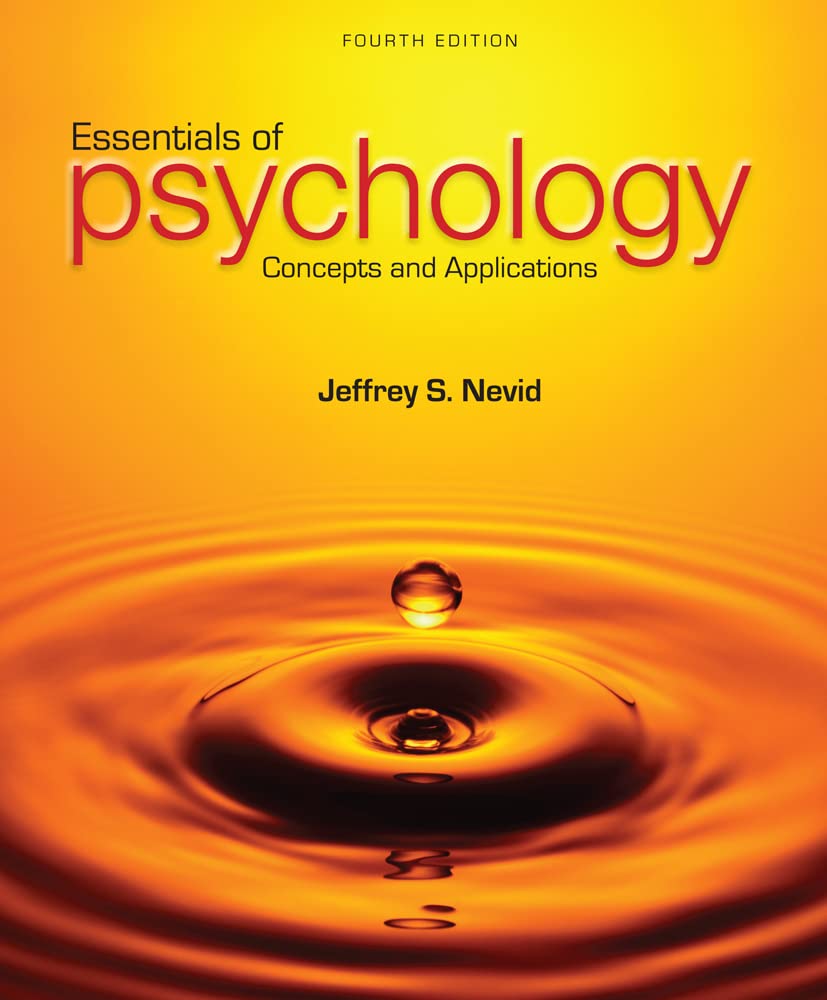 Essentials of Psychology: Concepts and Applications,New
