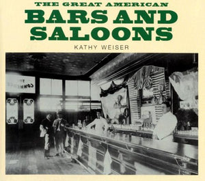 The Great American Bars and Saloons,New