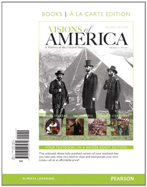 Visions Of America: A History Of The United States, Volume One, Books A La Carte Edition (2Nd Edition)