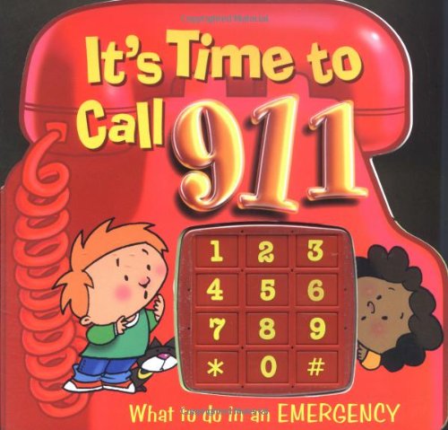 It's Time to Call 911: What to Do in an Emergency,Used