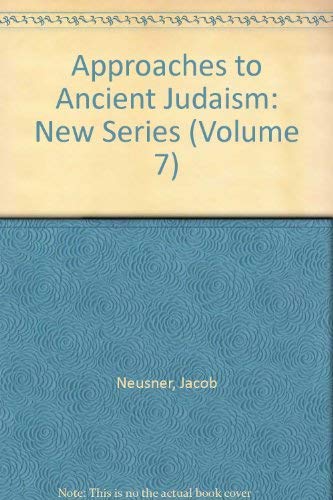 Approaches to Ancient Judaism: New Series (Volume 7),Used