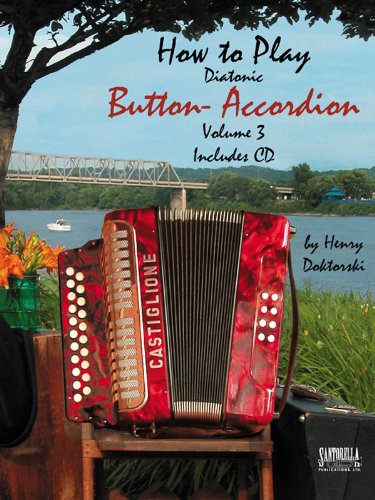 How To Play Button Accordion  Volume 3 with CD,Used