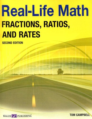 Reallife Math For Fractions, Ratios, And Rates, Grade 912 (Reallife Math (Walch Publishing)),Used