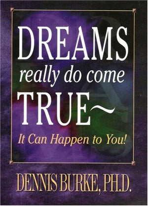 Dreams Really Do Come True: It Can Happen to You!,Used