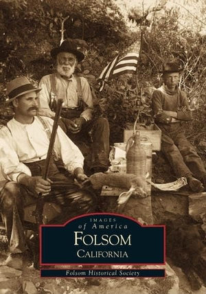 Folsom (Images of America: California),Used