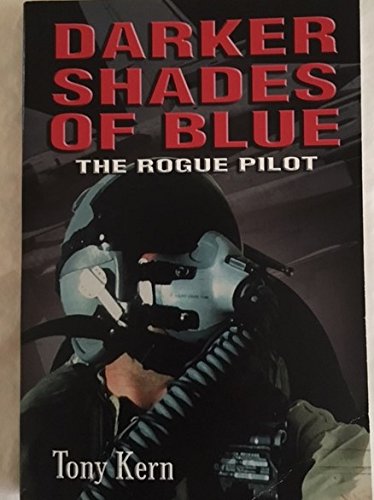 Darker Shades Of Blue: The Rogue Pilot-new