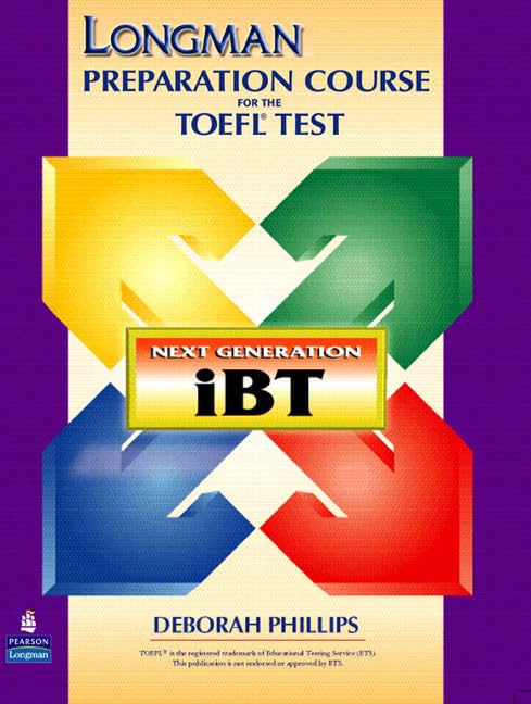 Longman Preparation Course for the TOEFL(R) Test: Next Generation (iBT) with Answer Key without CDROM,Used
