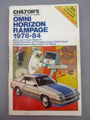 Chilton's Repair and TuneUp Guide, Omni, Horizon, Rampage, 197884: All U.S. and Canadian Models of,Used