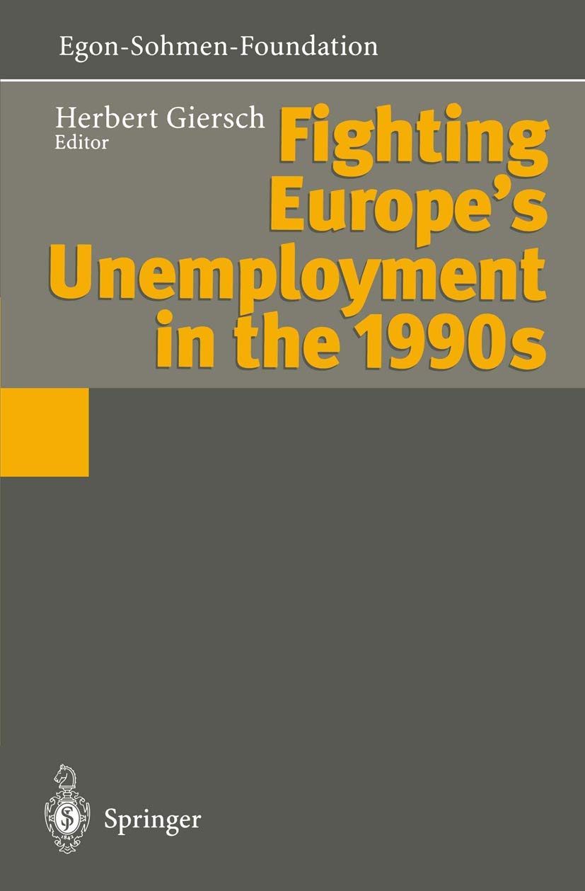 Fighting Europes Unemployment in the 1990s,Used