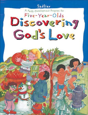 Discovering Gods Love: A Faith Development Program For Five Year Olds,Used