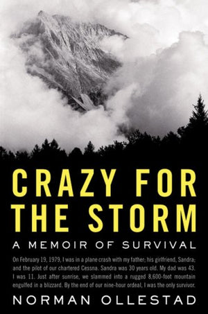 Crazy for the Storm: A Memoir of Survival,Used