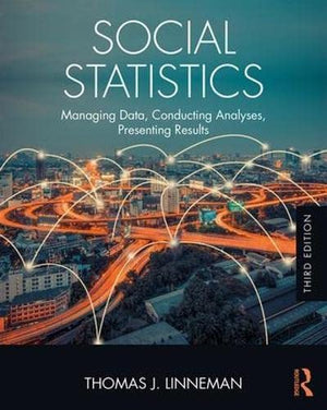 Social Statistics: Managing Data, Conducting Analyses, Presenting Results (Sociology ReWired),Used