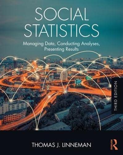 Social Statistics: Managing Data, Conducting Analyses, Presenting Results (Sociology ReWired),Used