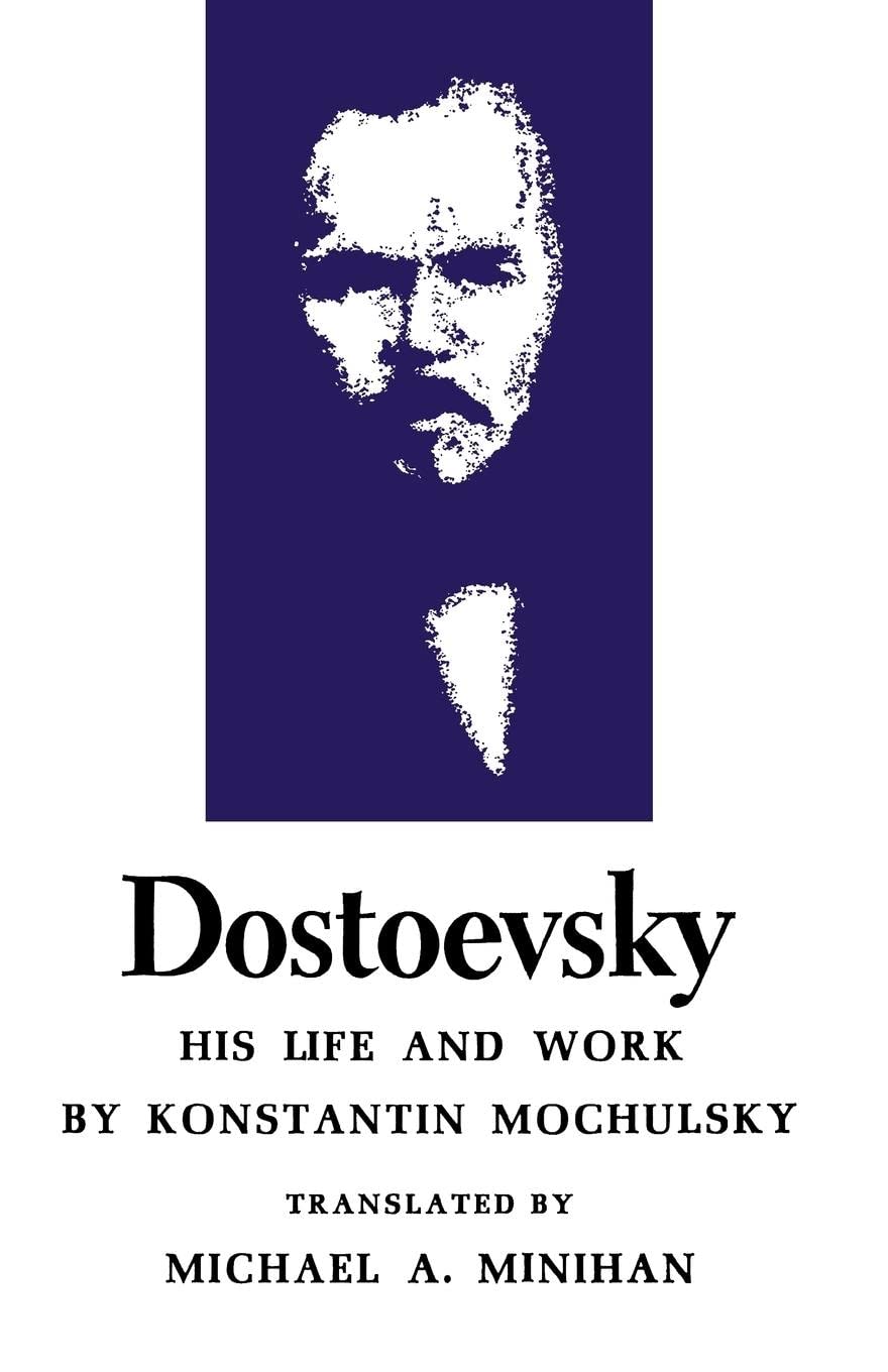 Dostoevsky: His Life and Work,Used