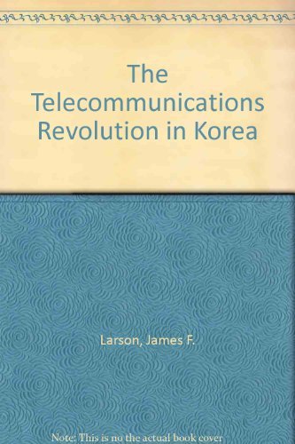 The Telecommunications Revolution in Korea,Used