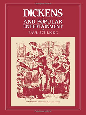 Dickens and Popular Entertainment,Used