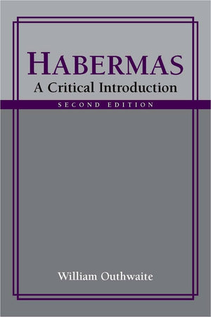 Habermas: A Critical Introduction, Second Edition,Used