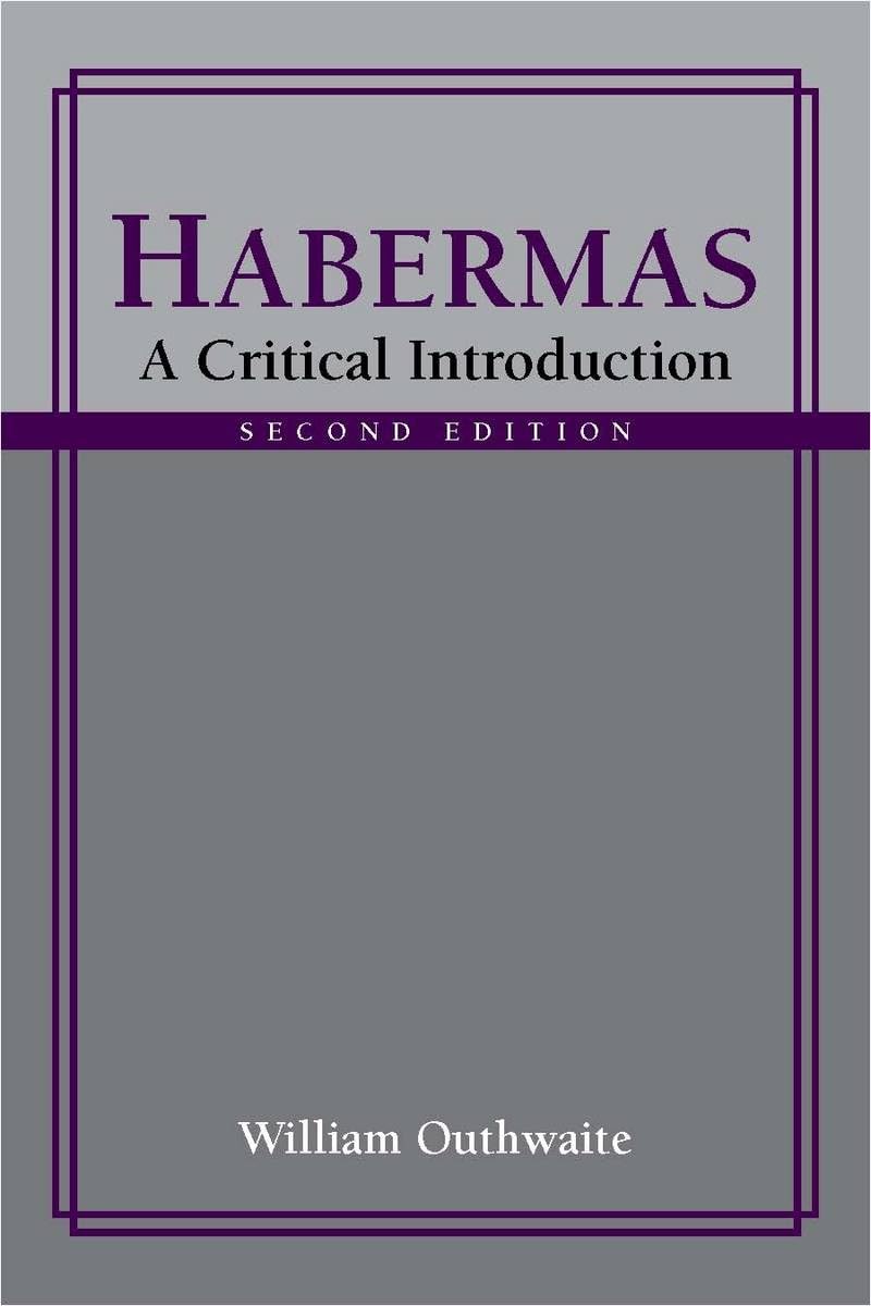 Habermas: A Critical Introduction, Second Edition,Used