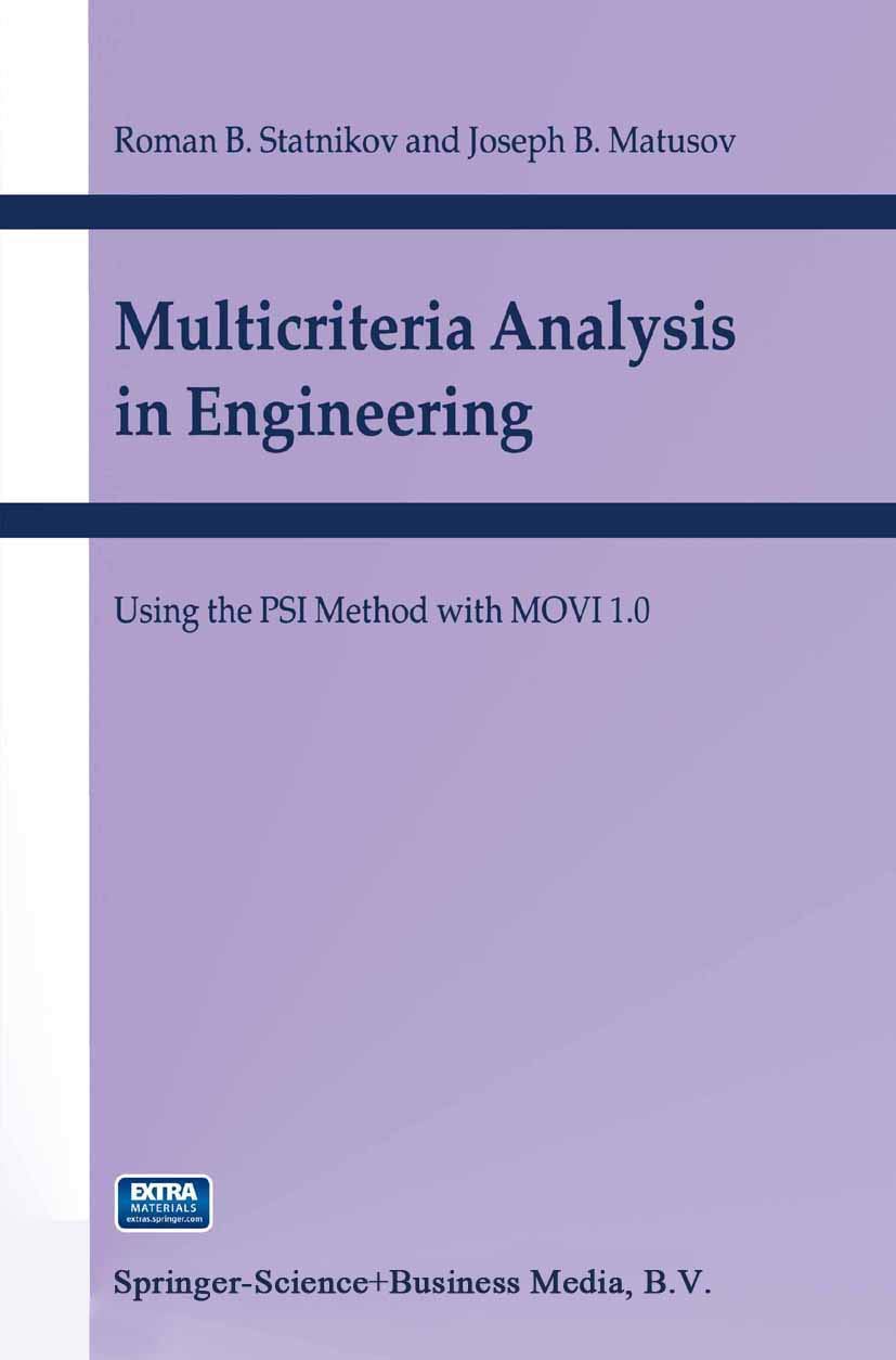 Multicriteria Analysis in Engineering: Using the PSI Method with MOVI 1.0,Used