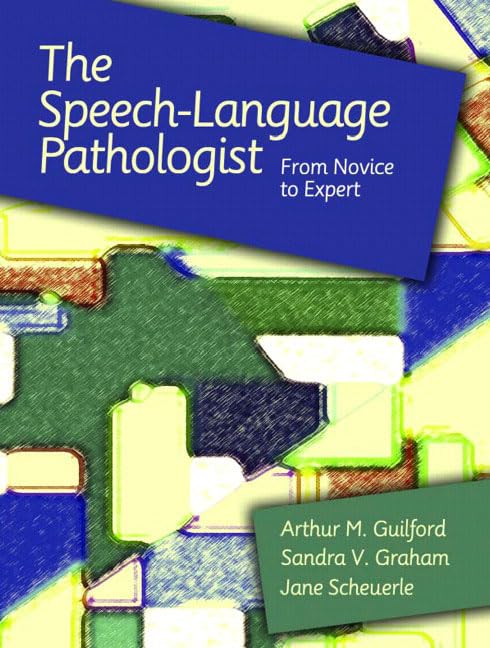 The SpeechLanguage Pathologist: From Novice to Expert,Used