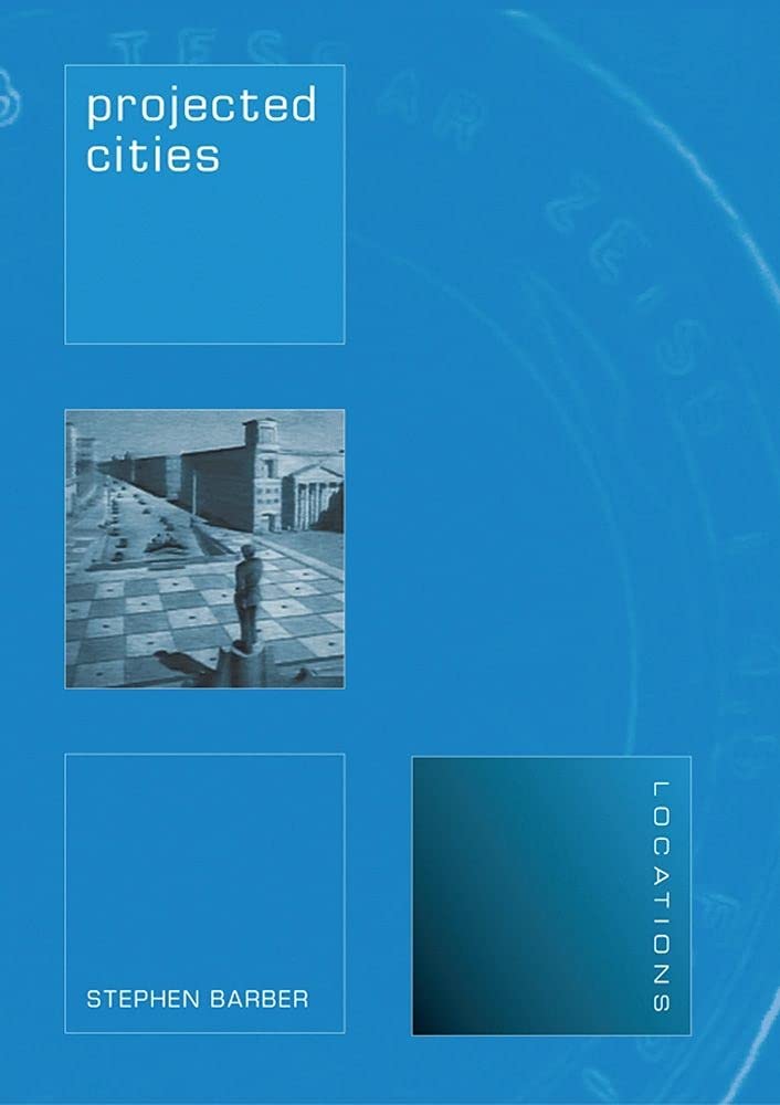 Projected Cities: Cinema and Urban Space (LOCATIONS),Used