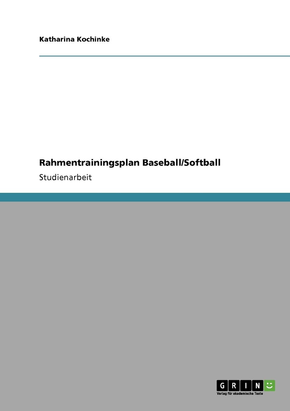 Rahmentrainingsplan Baseball/Softball (German Edition),Used