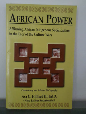African Power: Affirming Africna Indigenous Socialization in the Face of the Culture Wars,New