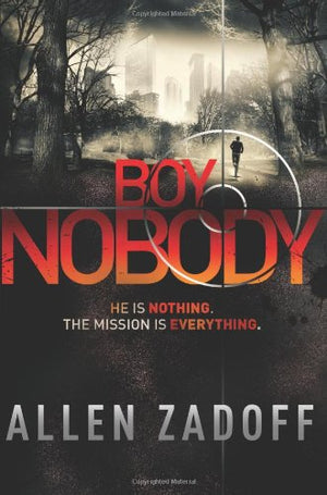 Boy Nobody (The Unknown Assassin, 1)