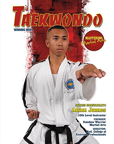 Taekwondo: Winning Ways (Mastering Martial Arts),Used
