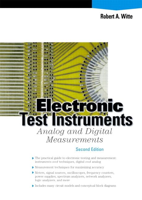 Electronic Test Instruments: Analog and Digital Measurements,Used