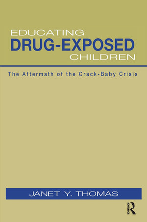 Educating DrugExposed Children,Used