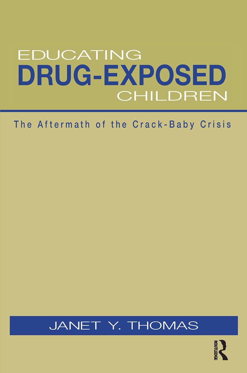 Educating DrugExposed Children,Used