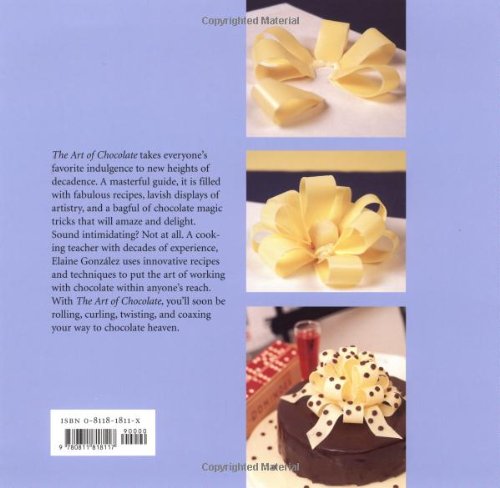 The Art Of Chocolate: Techniques And Recipes For Simply Spectacular Desserts And Confections,Used