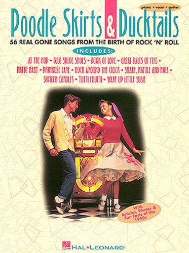 Poodle Skirts & Ducktails : 56 Real Gone Songs from the Birth of Rock'n'roll,Used
