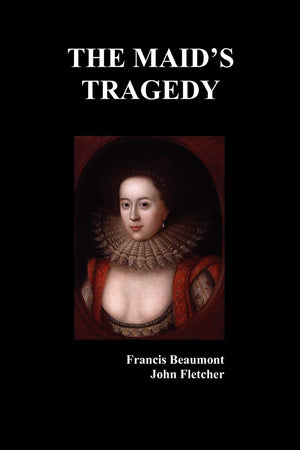The Maid'S Tragedy,Used