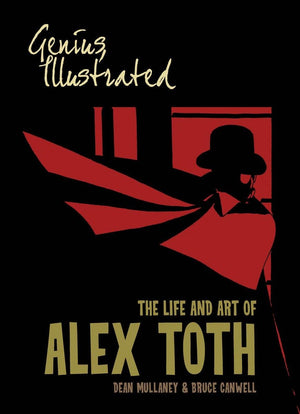Genius, Illustrated: The Life and Art of Alex Toth,Used