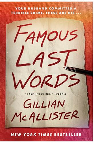 Famous Last Words: A Suspenseful Domestic Thriller With Shocking Twists, Unravel The Deception