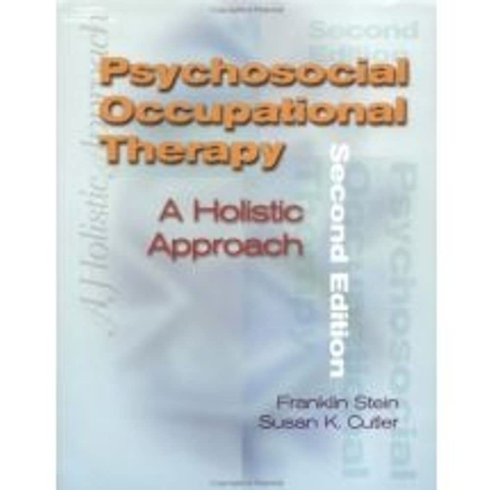 Psychosocial Occupational Therapy: A Holistic Approach,Used