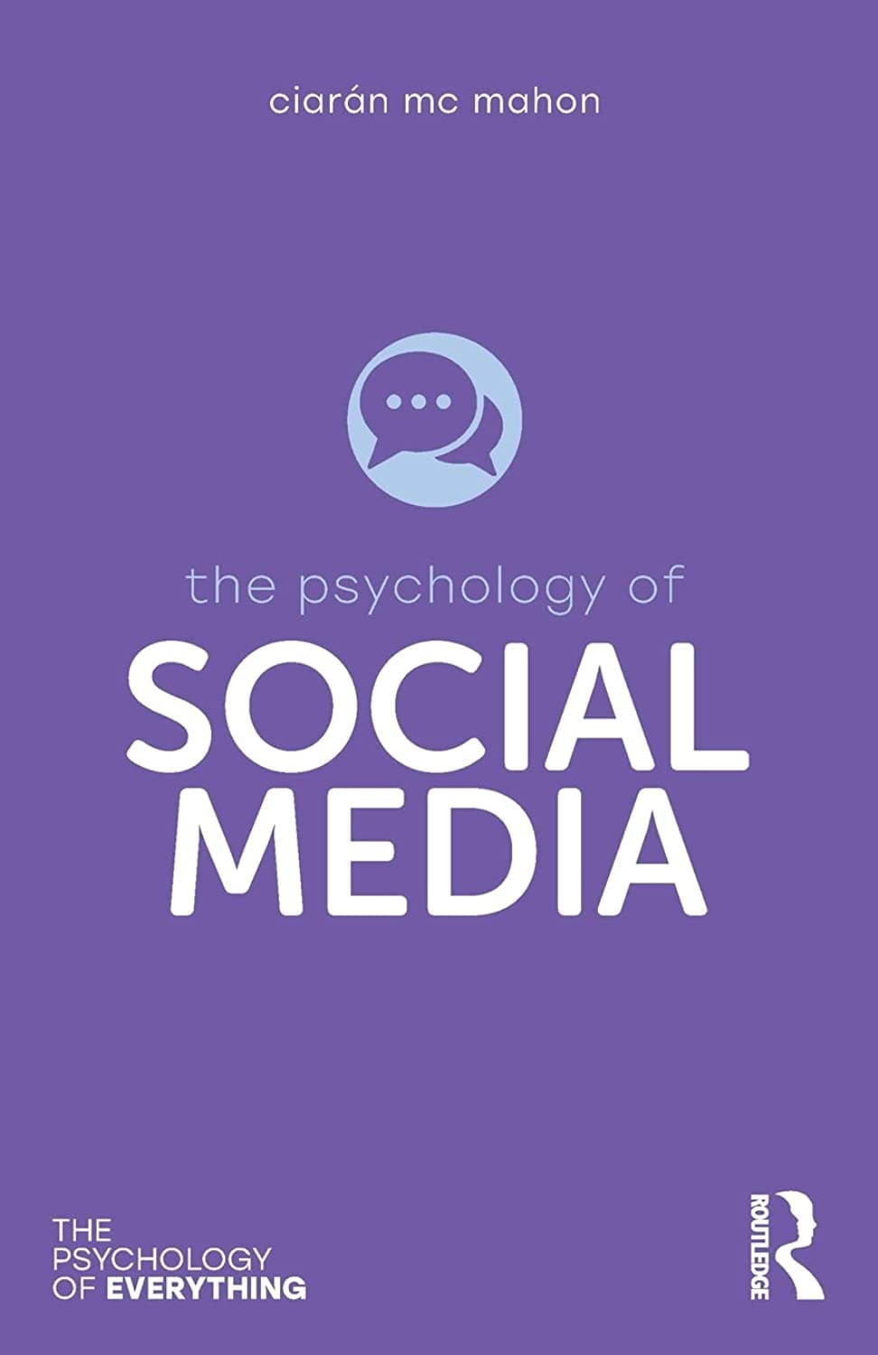The Psychology of Social Media (The Psychology of Everything),Used